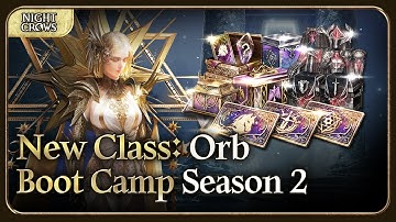 [NIGHT CROWS]New Class: OrbㅣBoot Camp Season 2ㅣNew Update
