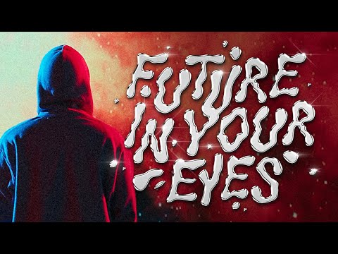 周湯豪 NICKTHEREAL〈FUTURE IN YOUR EYES〉Official Music Video