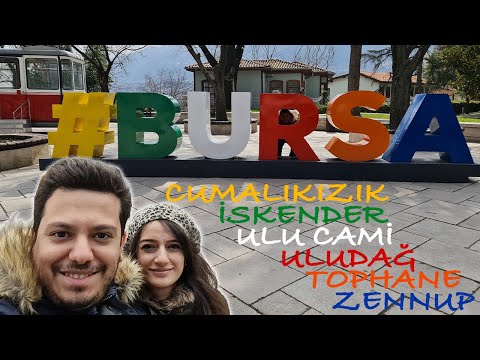 4 GÜNDE BURSA 🚠🏔🌳🕌😋 | ZENNUP'A GİTTİK 🤩 | İSKENDER | İNEGÖL KÖFTE | CUMALIKIZIK | ULU CAMİ | ULUDAĞ