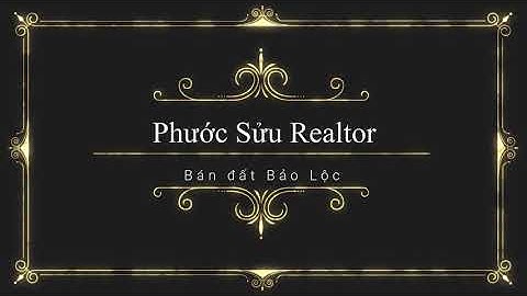 Có nên mua đất Bảo Lộc, sốt đất ở bảo lộc lâm đồng là có thật I BĐS Hưng Phát Hotline 0909477288