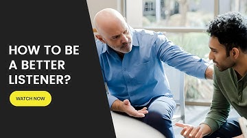 Master the Art of Listening: How to Be a Better Listener | Transform Your Relationships