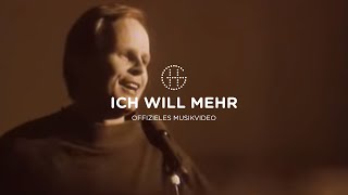 Video thumbnail of "Herbert Grönemeyer - Ich will mehr (offizielles Musikvideo)"