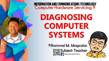 DIAGNOSING COMPUTER SYSTEMS
