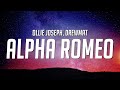 Ollie Joseph &amp; Drewmat - Alpha Romeo (Lyrics)