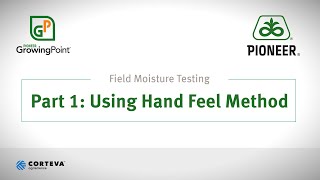 Field Moisture Testing Part 1 Using Hand Feel Method
