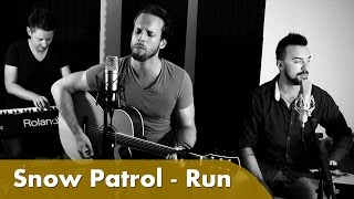 Snow Patrol - Run (Acoustic Cover by Junik) chords