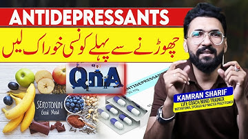 QnA How To Stop Antidepressants and Best Diet By Kamran Sharif