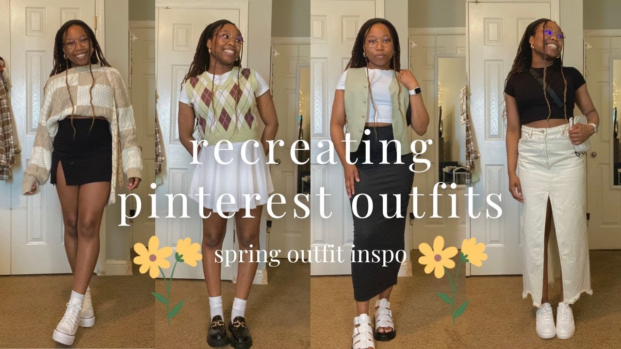 recreating pinterest outfits  spring outfit inspo 