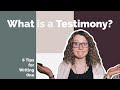 What is a Testimony? | 6 Tips for Writing Your Own