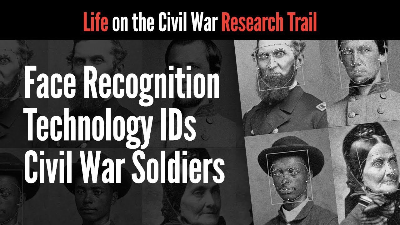 Face Recognition Technology IDs Civil War Soldiers