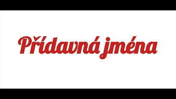 Co jsou tvrdá přídavná jména?