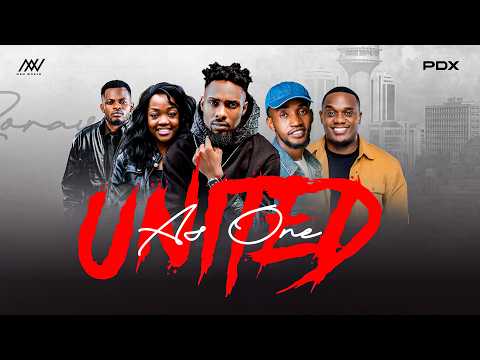 PDX - UNITED AS ONE || FINAL EDITION 
