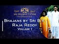 Bhajans by sri bv raja reddy volume 1  old and rare bhajans  bhagawan sri sathya sai baba