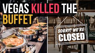 The Vegas Buffet Is Dying: 70 Down to 11 (2026)