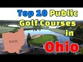 Top 10 public golf courses in ohio