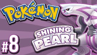 Pokemon Shining Pearl - I did a big goof | PART 8