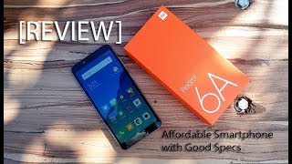 [Review] Xiaomi Redmi 6A - Affordable Good Specs Smartphone