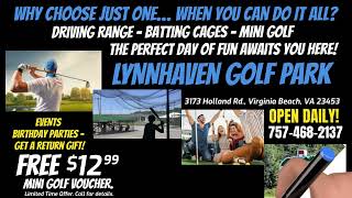 LYNNHAVEN GOLF PARK Driving Range, Batting Cages, Mini Golf Virginia Beach OPEN DAILY!  757-468-2137