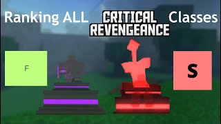 Ranking All Critical Revengeance Classes