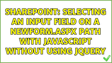 Sharepoint: Selecting an input field on a newform.aspx path with Javascript without using jQuery