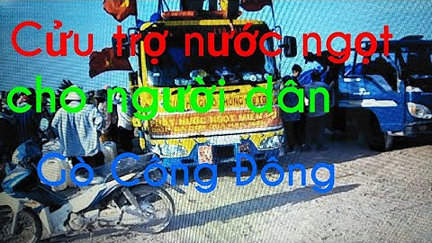 cứu trợ nước ngọt cho người dân Gò Công Đông