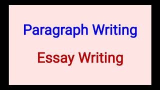 Difference between English Paragraph & English Essay