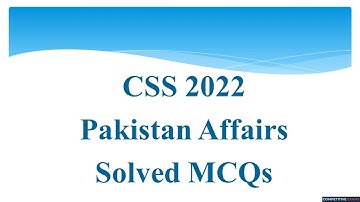CSS Pakistan Affairs Paper 2022 Solved MCQ | Objective Part