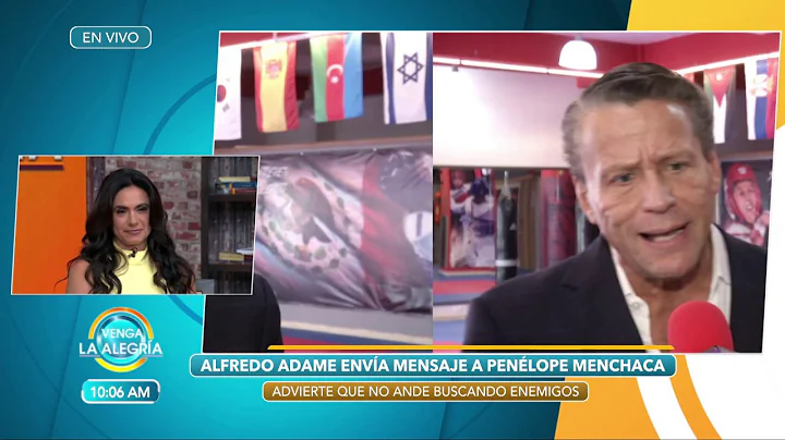 Alfredo Adame advierte a Penlope Menchaca