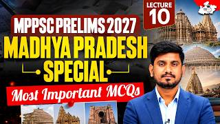MPPSC Prelims 2027 | MP Special Most Important MCQs Lec 10 | By Sourabh Sir | MPPSC StudyIQ