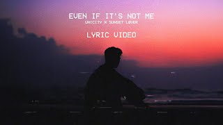 even if it's not me - Unicity x Sunset Løver