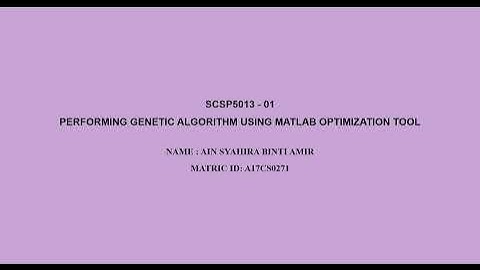 Genetic Algorithm Using Matlab Optimization Tool