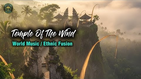 Temple of the Wind – Balinese World Music | Ethnic Fusion Instrumental (Royalty-Free)