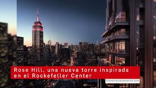 Rose Hill vuelve a las raíces del Art-Decó a Nueva York | Bienes Raíces América