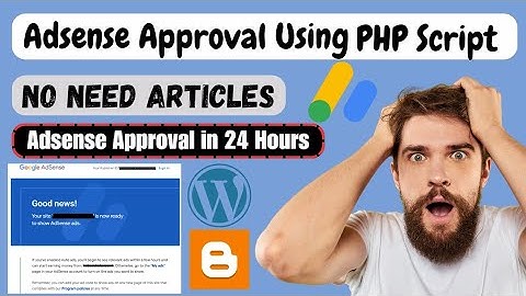 ✅ AdSense Approval In 24 Hours (Without Articles) | Get Google AdSense Approval Using a PHP Script 🔥