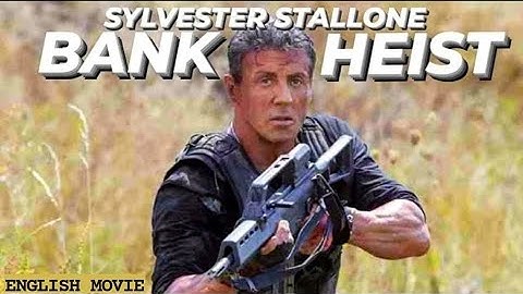 BANK HEIST - Hollywood English Movie | Sylvester Stallone Blockbuster Action Full Movie In English