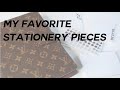 STATIONERY FAVS! + Update on my LV GM