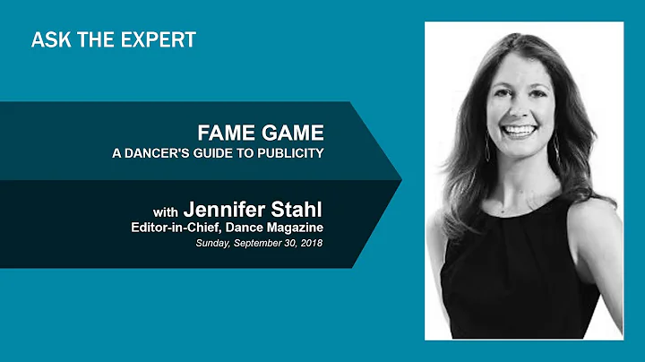 FAME GAME: A Dancer's Guide To Publicity with Jenn...