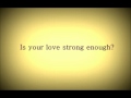 How To Destroy Angels - Is Your Love Strong Enough? LYRIC VIDEO