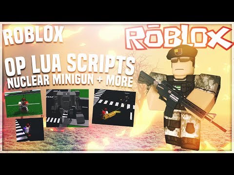 Roblox Scripts Nuclear Minigun Pink Guns Ultra Mech And More Op Asf Lua Scripts 24 2 2018 Youtube - roblox noob gun script