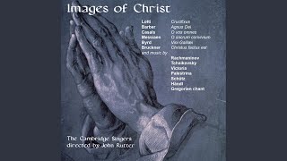 Video thumbnail of "Cambridge Singers - Christus factus est, WAB 11"