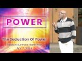 Recorded live the seduction of power pastor hurmon hamilton