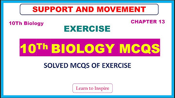 Support and Movement Exercise MCQS.#10Biologysolvedexercises, #10Biologylti, #Learntoinspire,