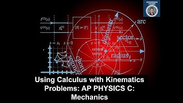 Applying Calculus to Kinematic Problems: Example 1
