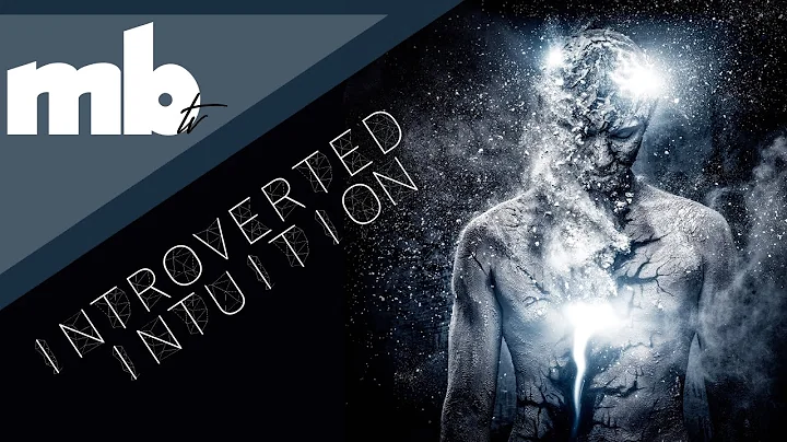 Introverted Intuition (Ni) - MBTI Cognitive Function Series