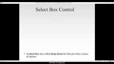 WT Wk 13 Video 03(HTML Form: Select Box Control)