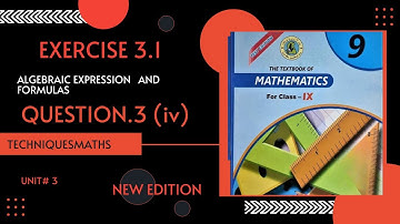 Class 9 Unit 3 Algebraic Expression and Formulas Exercise 3.1 Question.3 (iv)@techniquesmaths1465