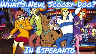 What’s New, Scooby-Doo? – Translation and Subtitles in Esperanto