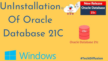 How To Uninstall Oracle Database 21C on Windows