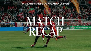 Details ALL-ACCESS RECAP | Chicago Fire FC vs. Atlanta United News