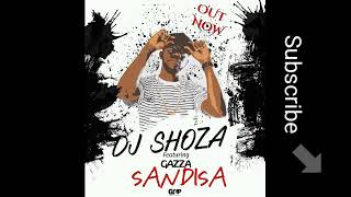 Gazza ft Dj Shoza   Sandisa Amapaino Official Audio NEW 2019 Latest #amapiano